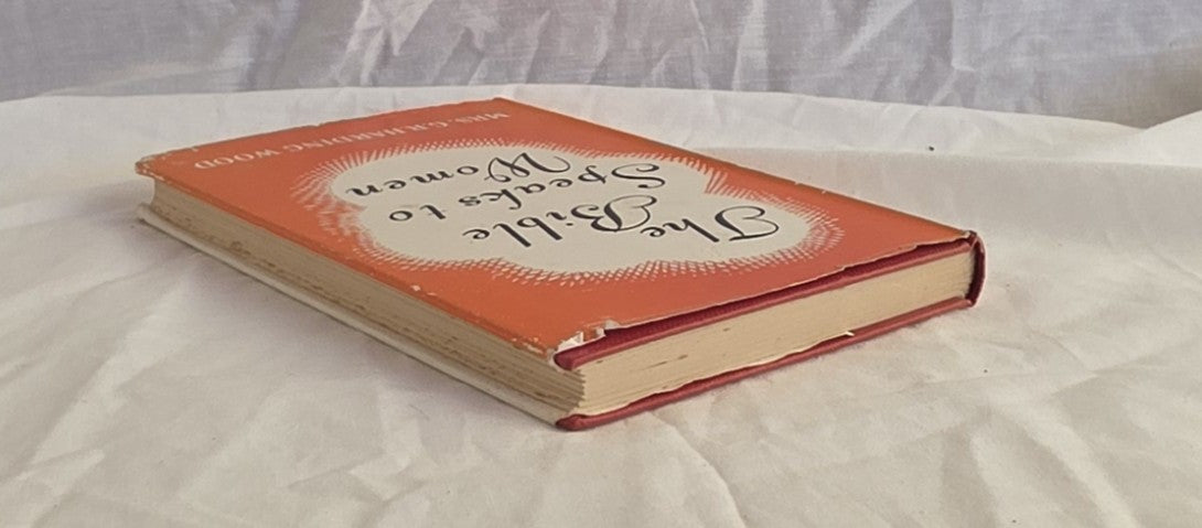 The Bible Speaks to Women by Mrs. G. R. Harding Wood