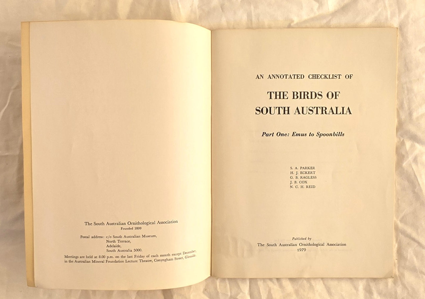 An Annotated Checklist of The Birds of South Australia by S.A. Parker, H.J. Eckert, G.B. Ragless, J.B. Cox and N.C.H. Reid