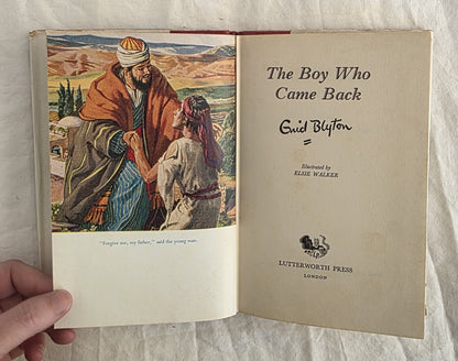 The Boy Who Came Back by Enid Blyton
