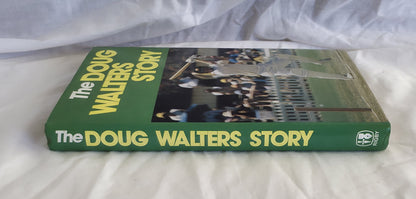 The Doug Walters Story As told to Ken Laws