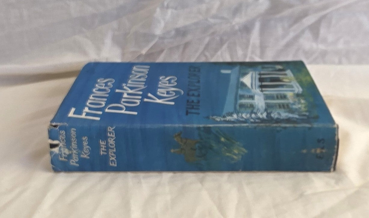 The Explorer by Frances Parkinson Keyes