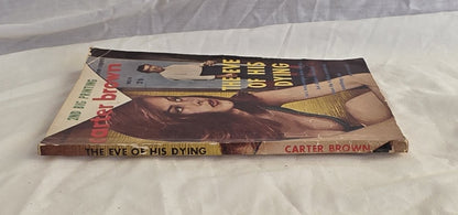 The Eve of His Dying by Peter Carter Brown