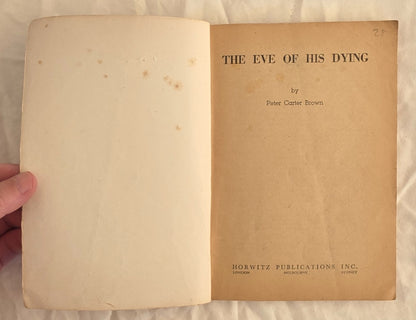 The Eve of His Dying by Peter Carter Brown