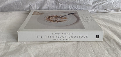 Harvey Nichols The Fifth Floor Cookbook by Henry Harris with Hugo Arnold