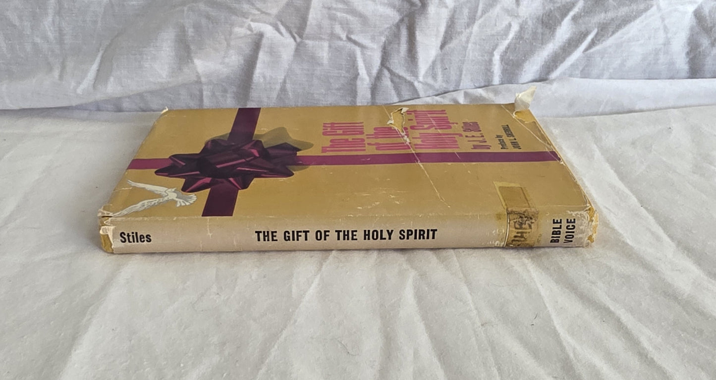The Gift of the Holy Spirit by J. E. Stiles