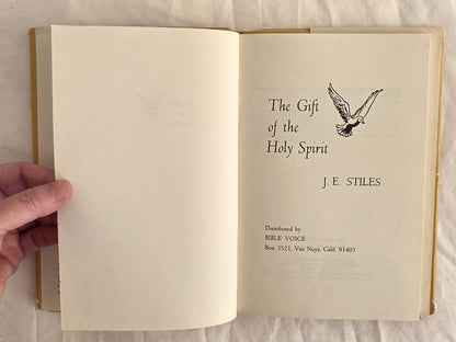 The Gift of the Holy Spirit by J. E. Stiles