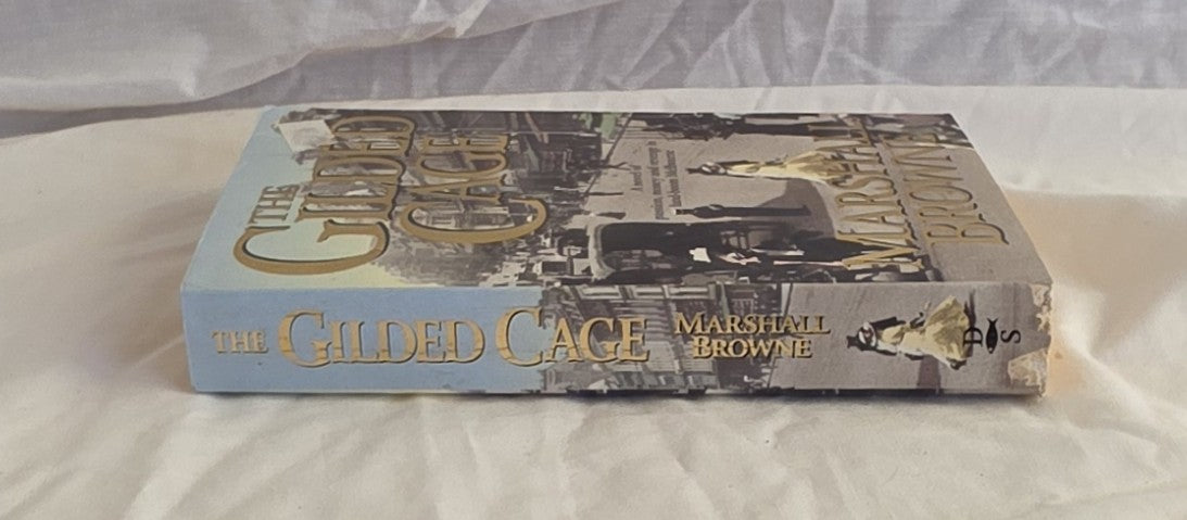 The Gilded Cage by Marshall Browne