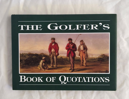 The Golfer’s Book of Quotations