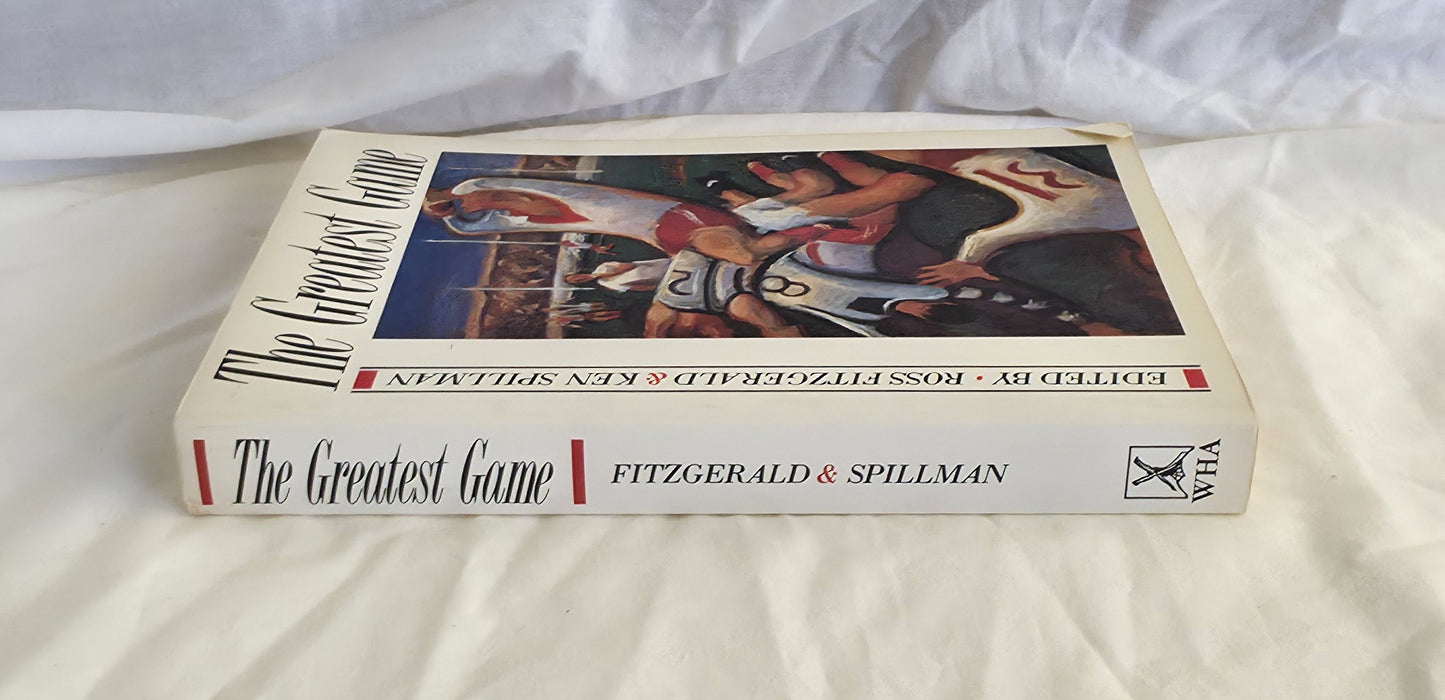 The Greatest Game by Ross Fitzgerald and Ken Spillman