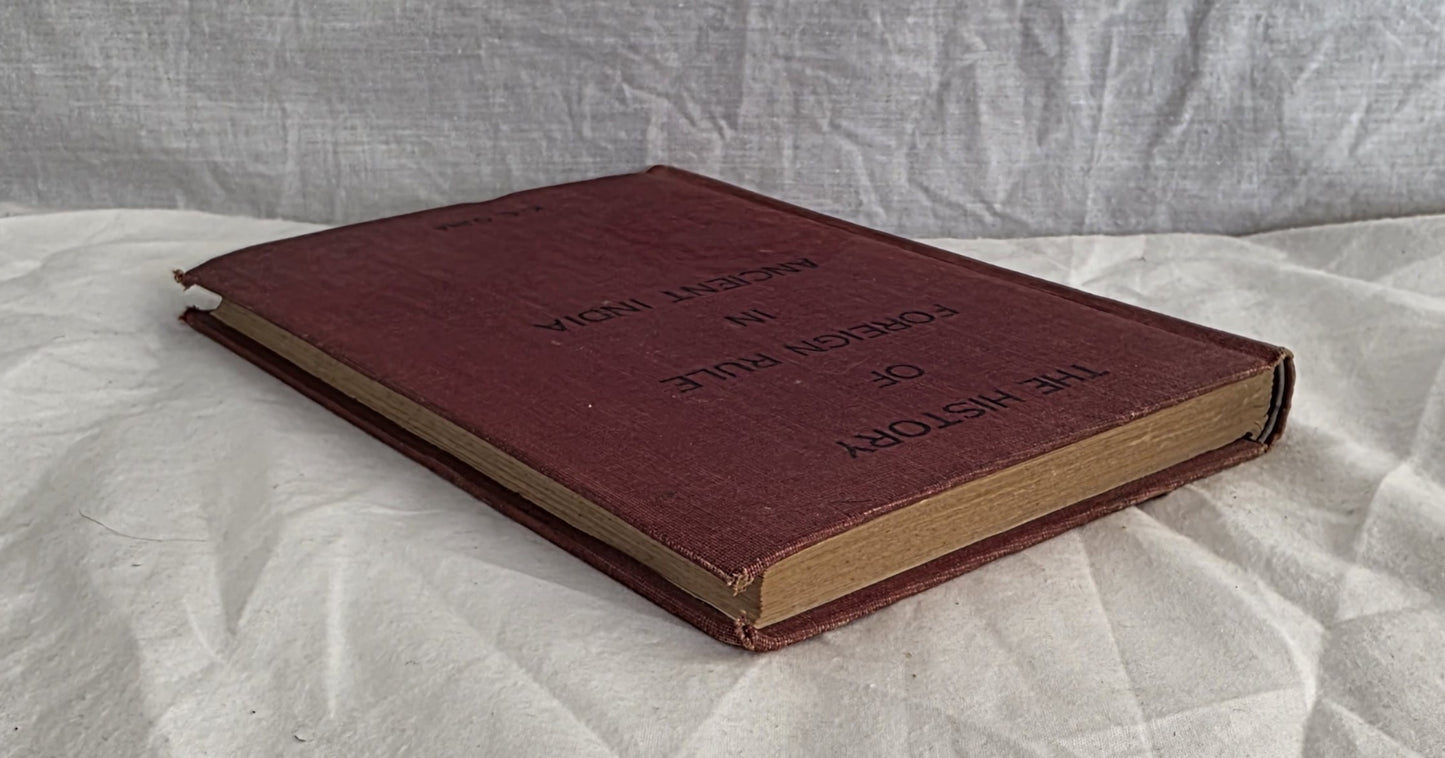 The History of Foreign Rule in Ancient India by K. C. Ojha