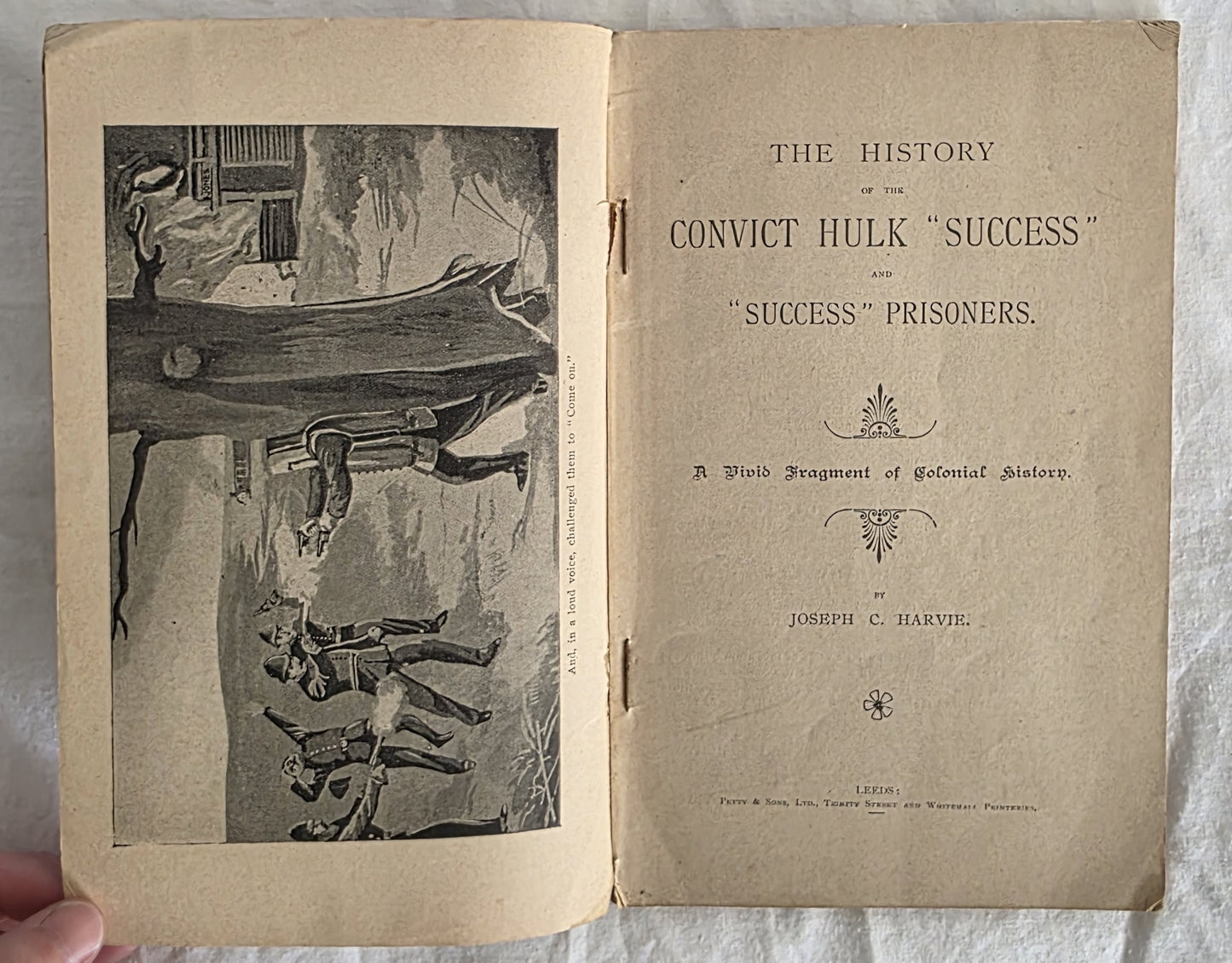 The History of the Convict Hulk “Success” and “Success” Prisoners by Joseph C. Harvie