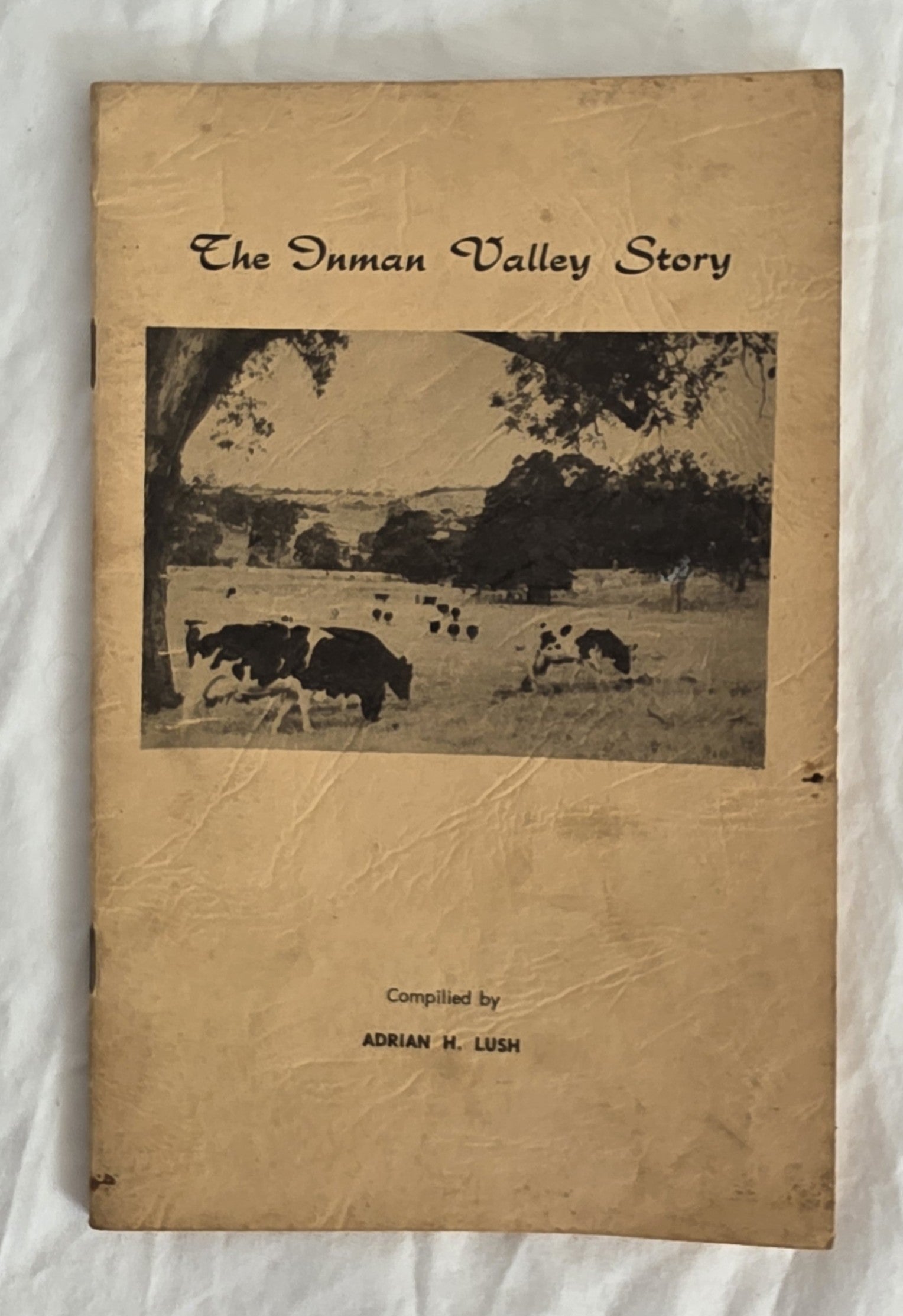 The Inman Valley Story by Adrian H. Lush – Morgan's Rare Books