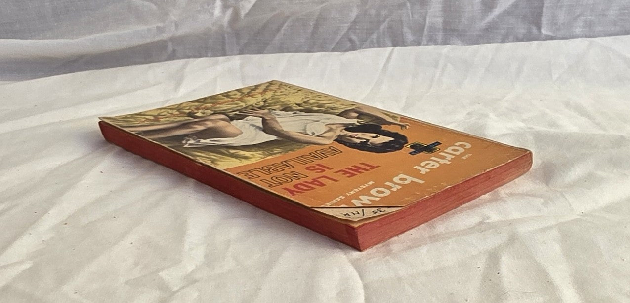 The Lady is Not Available by Peter Carter Brown