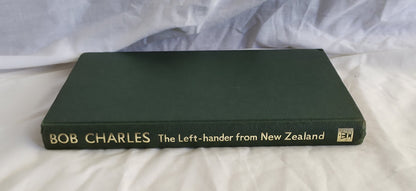 The Left-Hander from New Zealand by Bob Charles with Roger P. Ganem