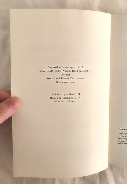 The Native Forest and Woodland Vegetation of South Australia by C.D. Boomsma and N. B. Lewis