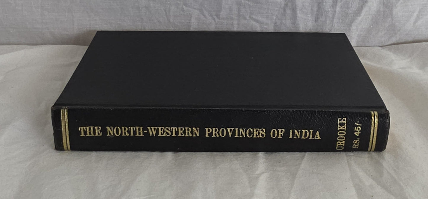 The North-Western Provinces of India by W. Crooke