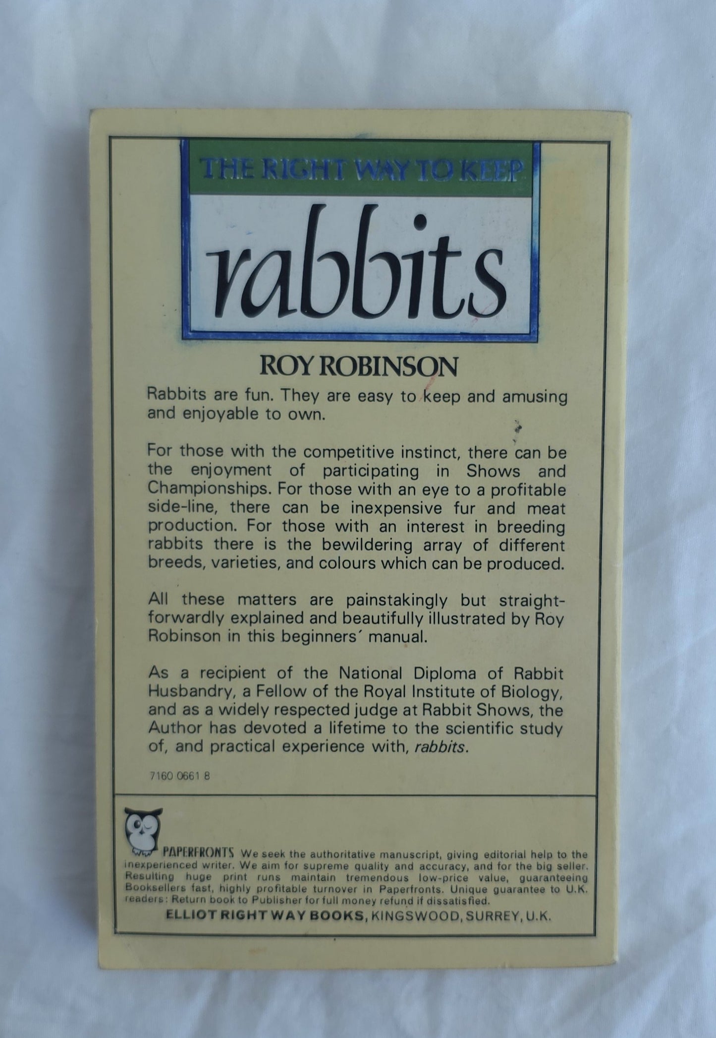 The Right Way to Keep Rabbits by Roy Robinson