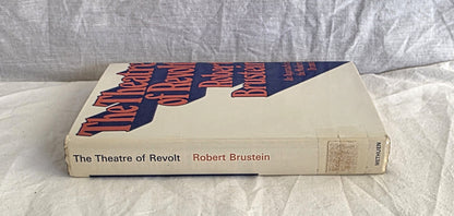 The Theatre of Revolt by Robert Brustein