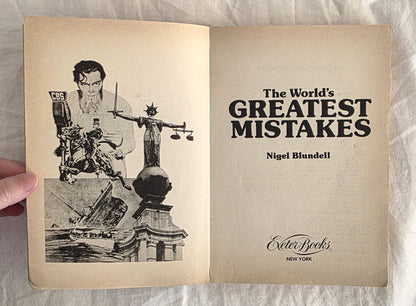 The World’s Greatest Mistakes by Nigel Blundell