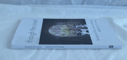 Through the Tunnel by Jill Gower (inscribed)