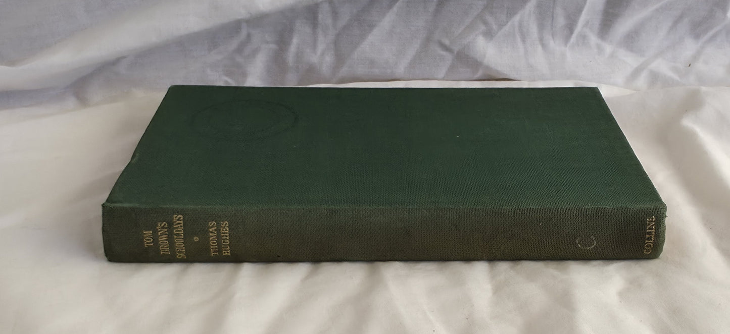 Tom Brown’s Schooldays by Thomas Hughes