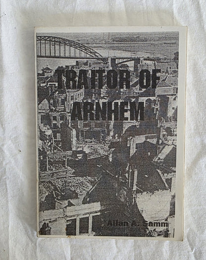 Book cover of 'Traitor of Arnhem' with a black and white illustration of a cityscape on a textured white background