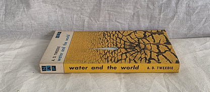 Water and the World by A. D. Tweedie