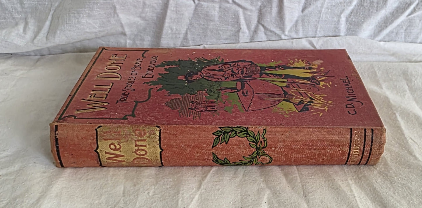 Well Done by Charles D. Michael