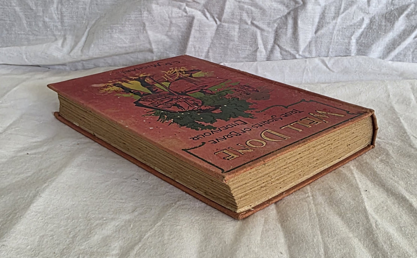 Well Done by Charles D. Michael