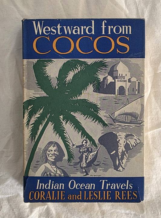 Book cover of 'Westward from Cocos' by Coralie and Leslie Rees on a textured white background