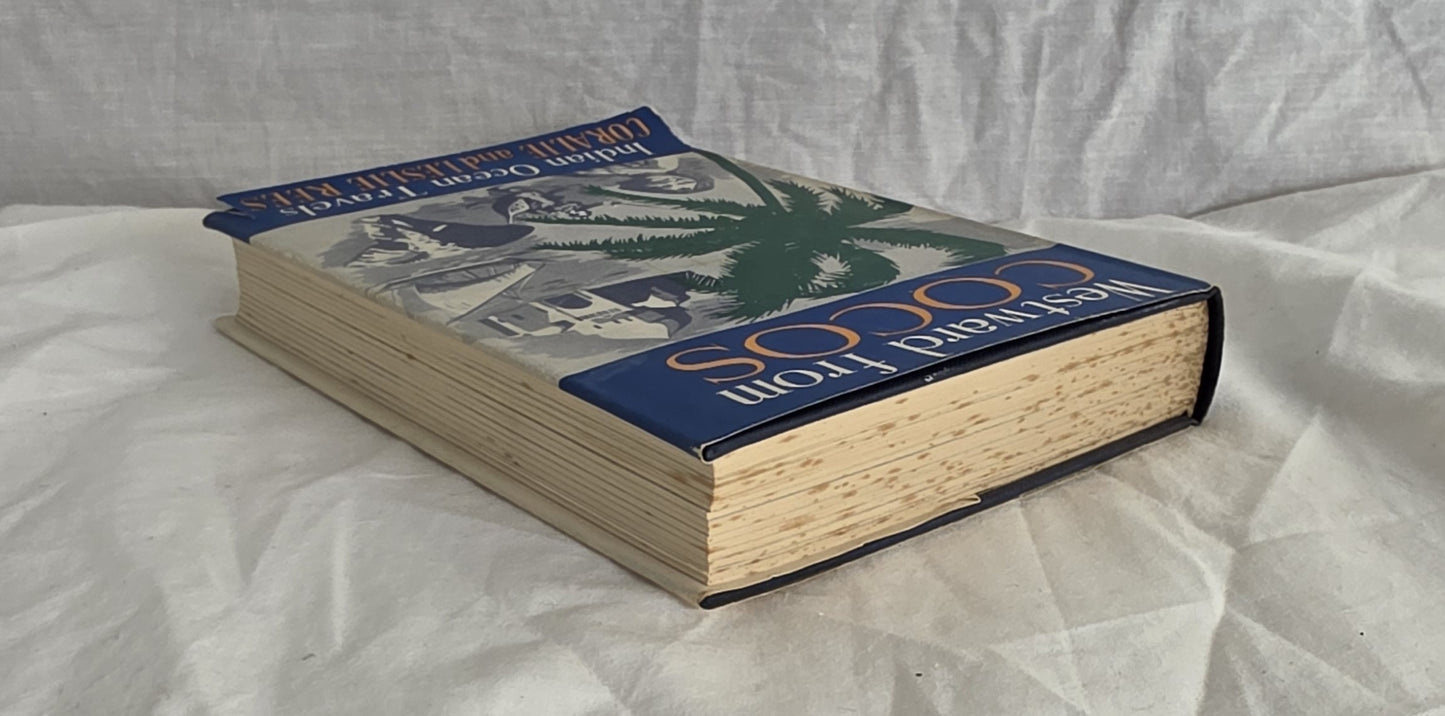 Westward from Cocos by Coralie and Leslie Rees