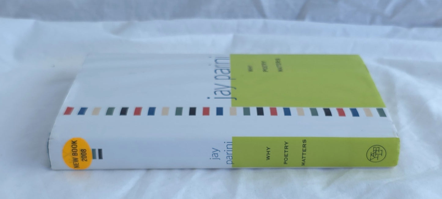 Why Poetry Matters by Jay Parini