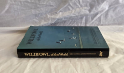 Wildfowl of the World by Eric Soothill and Peter Whitehead
