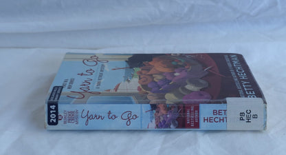Yarn to Go by Betty Hechtman