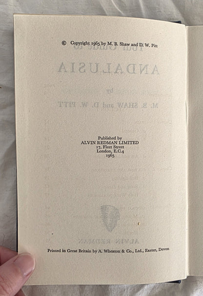Your Guide to Andalusia by M. B. Shaw and D. W. Pitt