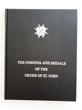 Load image into Gallery viewer, The Insignia and Medals of the Order of St. John by Charles W. Tozer