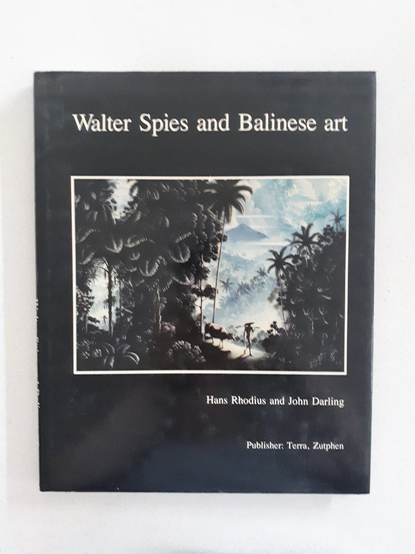 Walter Spies and Balinese Art by Hans Rhodius and John Darling