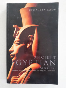 Ancient Egyptian Magic by Cassandra Eason