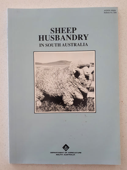 Sheep Husbandry in South Australia by Brian C. Jefferies