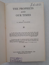 Load image into Gallery viewer, The Prophets And Our Times by Rev. R. Gerald Culleton