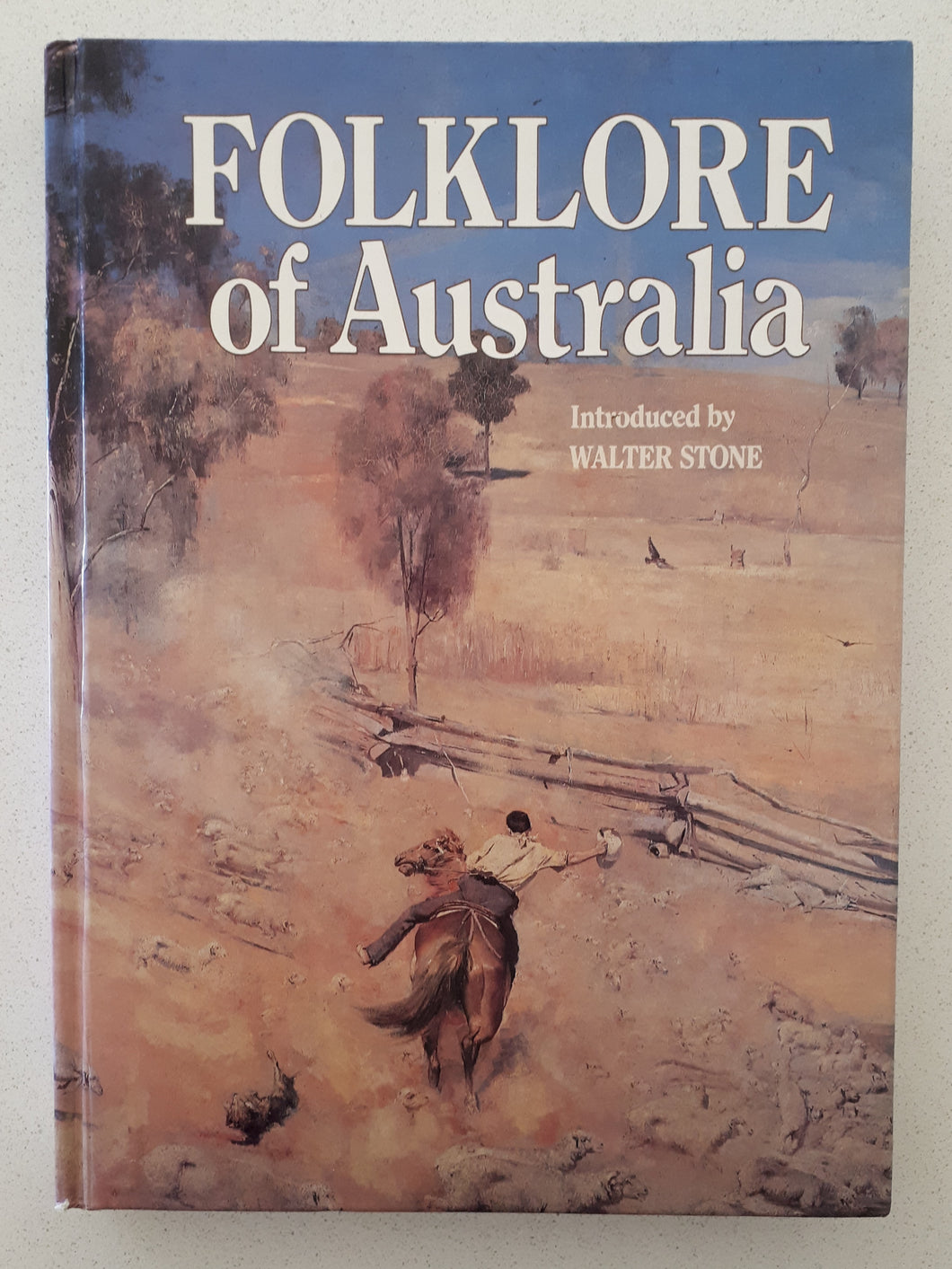 Folklore of Australia Introduced by Walter Stone