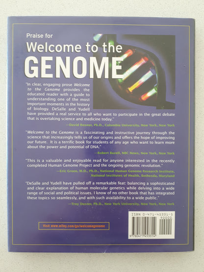 Welcome to the Genome by Rob Desalle and Michael Yudell