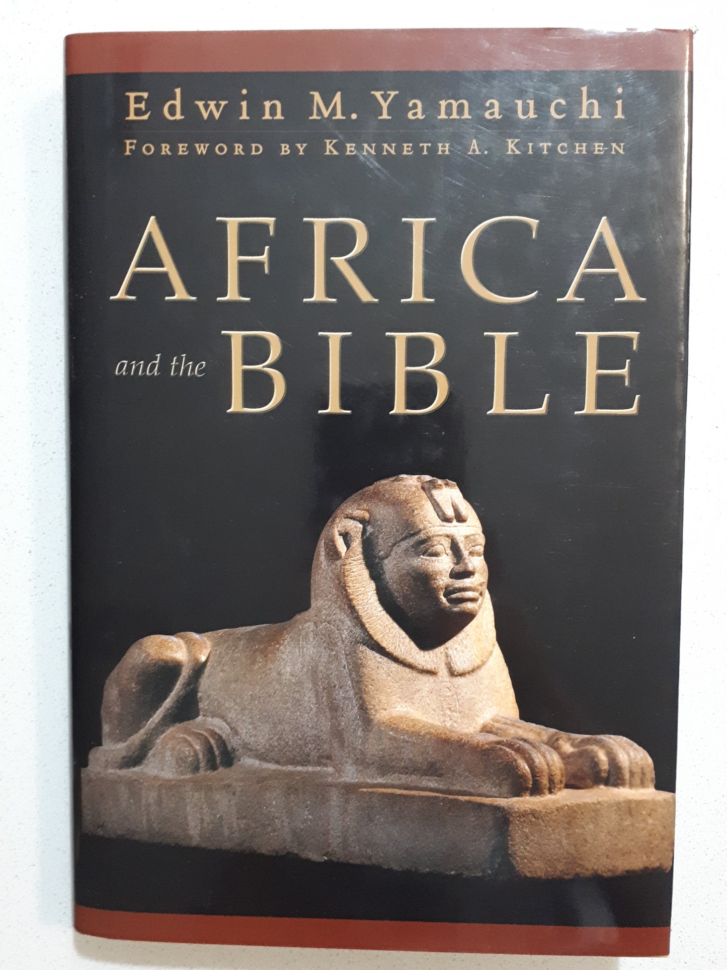 Africa and the Bible by Edwin M. Yamauchi