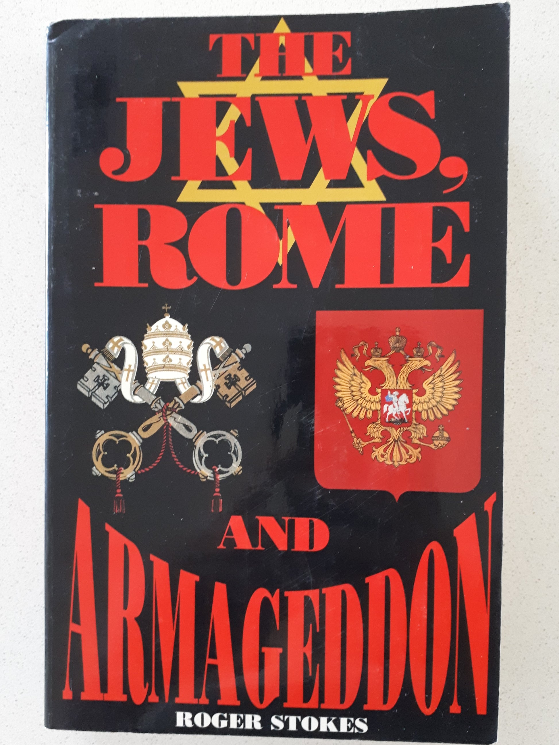 The Jews, Rome and Armageddon by Roger Stokes