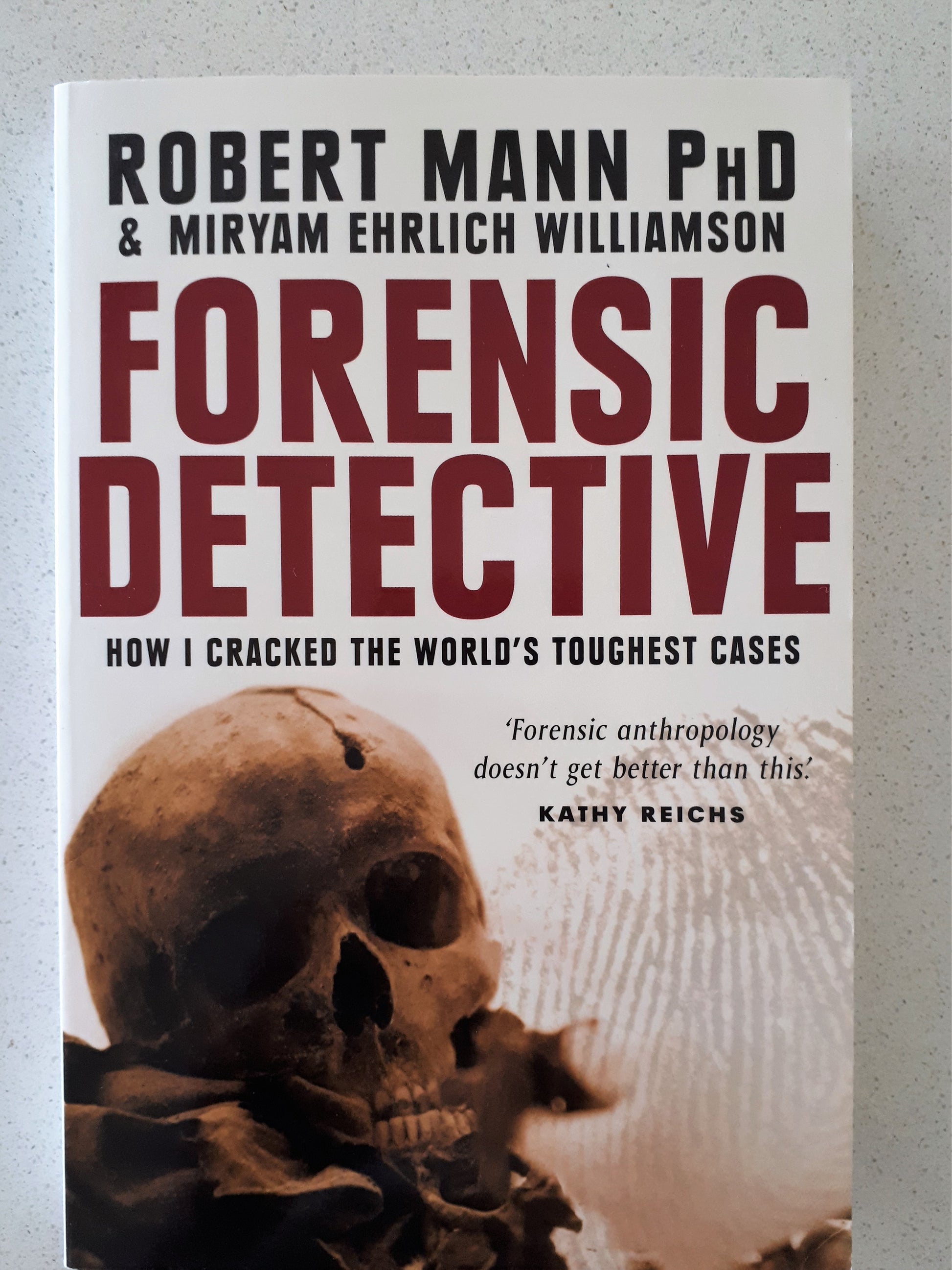 Forensic Detective by Robert Mann & Miryam Ehrlich Williamson