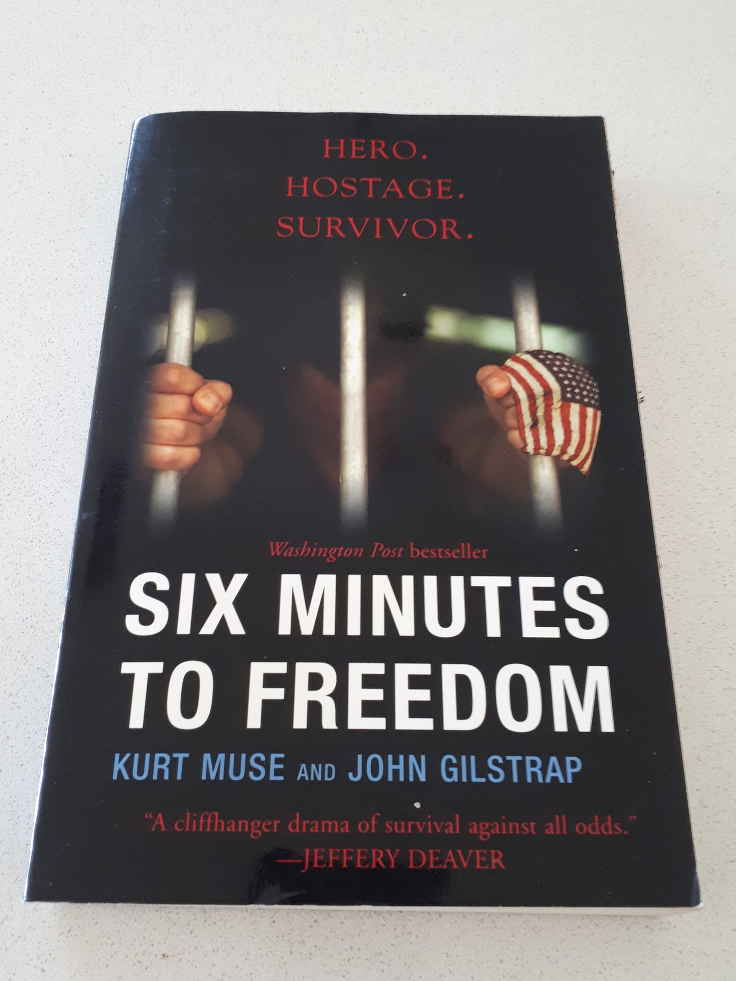 Six Minutes To Freedom by Kurt Muse & John Gilstrap