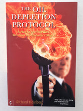 Load image into Gallery viewer, The Oil Depletion Protocol by Richard Heinberg