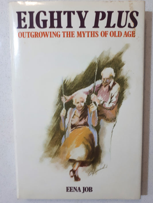 Eighty Plus by Eena Job