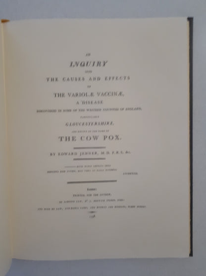 An Inquiry into The Causes and Effects of The Variolae Vaccinae by Edward Jenner