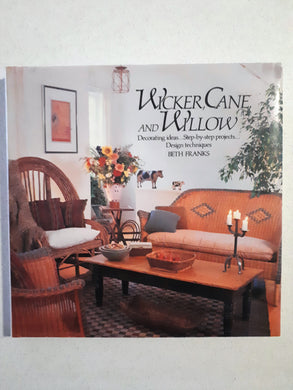 Wicker, Cane and Willow by Beth Franks